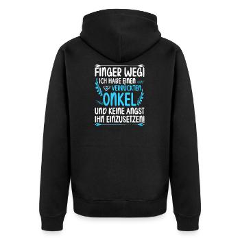 Finger weg ich habe einen verrückten Onkel und - Unisex Premium Bio Zip Hoodie - Schwarz - Hinten - Nico (187cm)