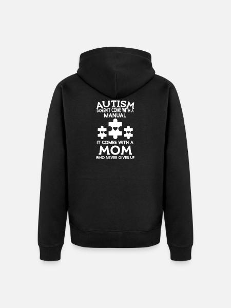 Autisme - Maman Est Fier - Veste à capuche bio Premium Unisexe - noir
