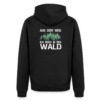 Aus dem Weg Ich muss in den Wald Forstwirt Spruch - Unisex Premium Bio Zip Hoodie - Schwarz - Hinten - Nico (187cm)
