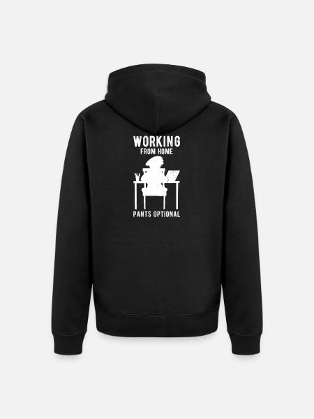Home working saying funny - Unisex Premium Organic Zip Hoodie - black