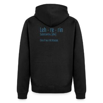 Lehrerin Lehrerinnen Schule Pädagogin Unterricht - Unisex Premium Bio Zip Hoodie - Schwarz - Hinten - Nico (187cm)