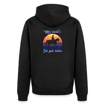 Ich Geh Reiten Mir Reichts Sprüche Reiter - Unisex Premium Bio Zip Hoodie - Schwarz - Hinten - Nico (187cm)
