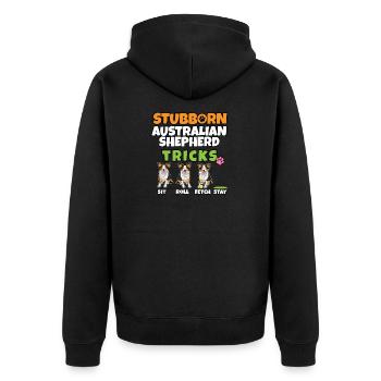 Stubborn Australian Shepherd Tricks I Australian - Unisex Premium Bio Zip Hoodie - Schwarz - Hinten - Nico (187cm)