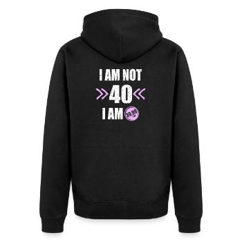 I'm i am Not 40 I'm 39 + Tax 40th birthday - Unisex Premium Organic Zip Hoodie - black - Back - Nico (187cm)