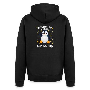 Penguin You Cannot Look At Penguins And Be Sad - Unisex Premium Organic Zip Hoodie - black - Back - Nico (187cm)