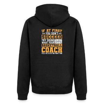 Wenn Sie nicht erfolgreich sind, versuchen Sie, Basketballtrainer zu werden - Unisex Premium Bio Zip Hoodie - Schwarz - Hinten - Nico (187cm)