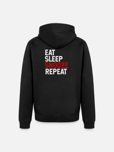 Eat Sleep Snooze Repeat - Unisex Premium Bio Zip Hoodie - Schwarz