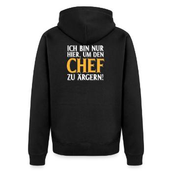 Lustiger Spruch Arbeit Büro Baustelle Chef ärgern - Unisex Premium Bio Zip Hoodie - Schwarz - Hinten - Nico (187cm)