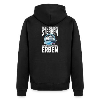 Rentner Reise vor dem Sterben sonst reisen deine - Unisex Premium Bio Zip Hoodie - Schwarz - Hinten - Nico (187cm)