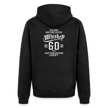 60. Geburtstag 60 Jahre Ich bin wie guter Whisky - Unisex Premium Bio Zip Hoodie - Schwarz - Hinten - Nico (187cm)