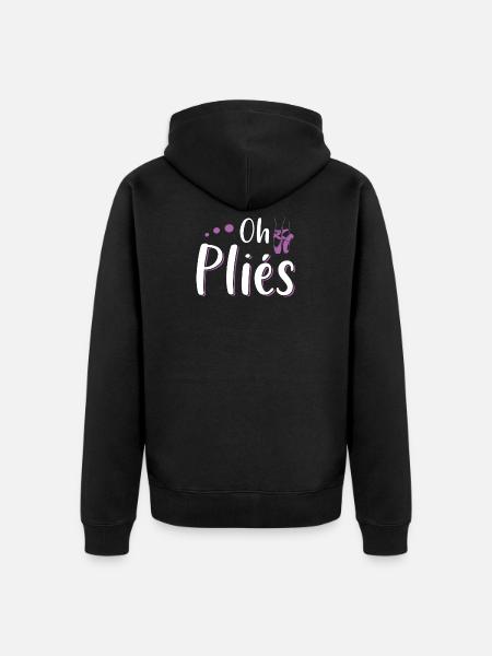 Ballet saying funny Oh Plies - Unisex Premium Organic Zip Hoodie - black