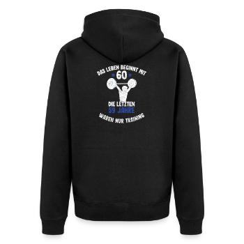 60. Geburtstag 60 Jahre das Leben beginnt mit 60 - Unisex Premium Bio Zip Hoodie - Schwarz - Hinten - Nico (187cm)