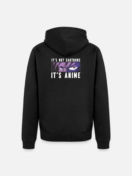 It's Not Cartoons It's Anime Anime Lover Anime Boy - Unisex Premium Organic Zip Hoodie - black
