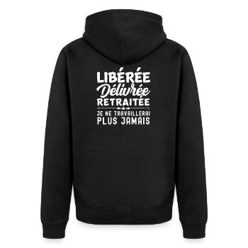 Libérée délivrée retraitée, cadeau retraite - Veste à capuche bio Premium Unisexe - noir - Dos - Nico (187cm)