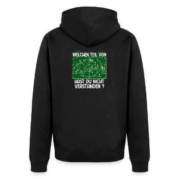 Welchen Teil von Fußball Taktik verstehst Du nicht - Unisex Premium Bio Zip Hoodie - Schwarz - Hinten - Nico (187cm)