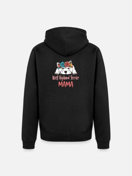 WEST HIGHLAND TERRIER MAMA - Unisex Premium Organic Zip Hoodie - black