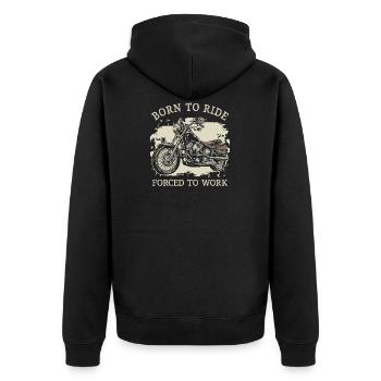 Born To Ride Forced To Work Motorcycle Gifts - Unisex Premium Bio Zip Hoodie - Schwarz - Hinten - Nico (187cm)
