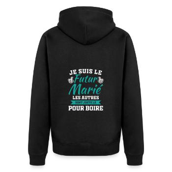 Je suis le futur marié humour cadeau futur marié - Veste à capuche bio Premium Unisexe - noir - Dos - Nico (187cm)