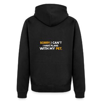 Sorry, I can't, I have plans with my pet. - Unisex Premium Organic Zip Hoodie - black - Back - Nico (187cm)