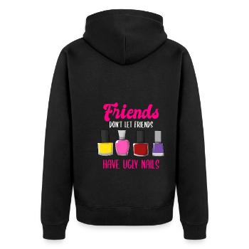 Friends Don't Let Friends Have Ugly Nails - Unisex Premium Bio Zip Hoodie - Schwarz - Hinten - Nico (187cm)