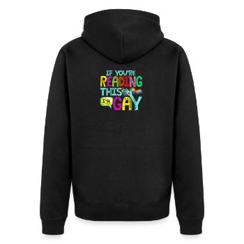 Gay Pride Monat | If You're Reading This I'm Gay - Unisex Premium Bio Zip Hoodie - Schwarz - Hinten - Nico (187cm)