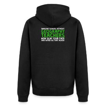 Geografielehrer Geographie Lehrer Schule - Unisex Premium Bio Zip Hoodie - Schwarz - Hinten - Nico (187cm)