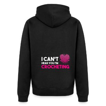 I Can't Hear You I'm Crocheting Häkeln - Unisex Premium Bio Zip Hoodie - Schwarz - Hinten - Nico (187cm)
