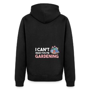 I Can't Hear You I'm Gardening Blumenhändler - Unisex Premium Bio Zip Hoodie - Schwarz - Hinten - Nico (187cm)