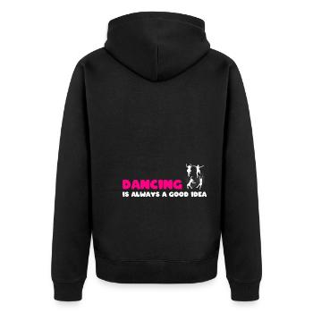 Lustiges Tanzen Sprichwort Tanzchoreograf - Unisex Premium Bio Zip Hoodie - Schwarz - Hinten - Nico (187cm)
