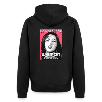 Be a beautiful woman ever day - Mother Day - Unisex Premium Bio Zip Hoodie - Schwarz - Hinten - Nico (187cm)