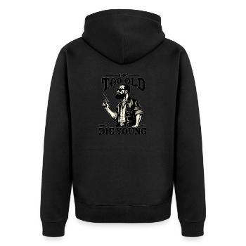 I'm too old to die young - Daddy Style - Unisex Premium Bio Zip Hoodie - Schwarz - Hinten - Nico (187cm)