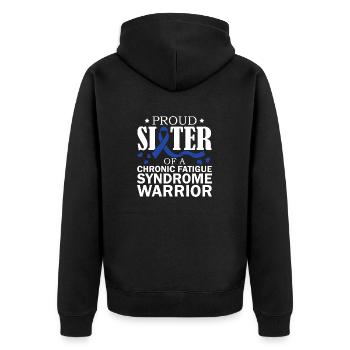 Proud sister of a warrior with chronic - Unisex Premium Organic Zip Hoodie - black - Back - Nico (187cm)