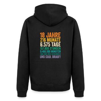 18 Jahre Volljährig Achtzehnter Geburtstag - Unisex Premium Bio Zip Hoodie - Schwarz - Hinten - Nico (187cm)