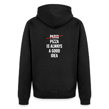 Pizza is Always a Good Idea - Unisex Premium Organic Zip Hoodie - black - Back - Nico (187cm)