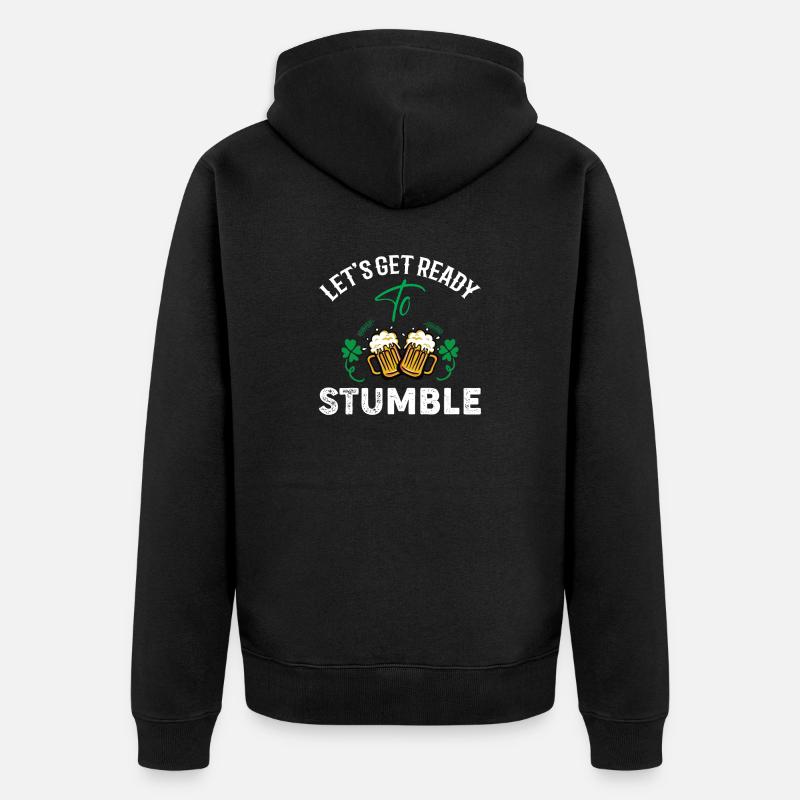 Préparons-nous à grommeler. Buvons. - Veste à capuche bio Premium Unisexe - noir