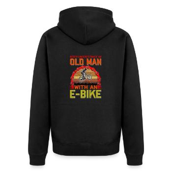 Never Underestimate an Old Man with an E BIKE - Unisex Premium Bio Zip Hoodie - Schwarz - Hinten - Nico (187cm)