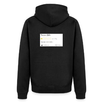 Neues Jahr... kann nur besser werden... - Unisex Premium Bio Zip Hoodie - Schwarz - Hinten - Nico (187cm)