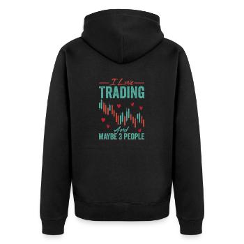I Love Trading And Maybe 3 People Stock Market Tra - Unisex Premium Organic Zip Hoodie - black - Back - Nico (187cm)