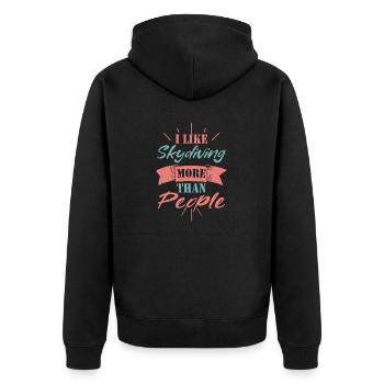I Like Skydiving More Than People Skydiver Parachu - Unisex Premium Organic Zip Hoodie - black - Back - Nico (187cm)
