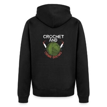 Crochet & Crime Shows Murder Show True Crime - Unisex Premium Bio Zip Hoodie - Schwarz - Hinten - Nico (187cm)