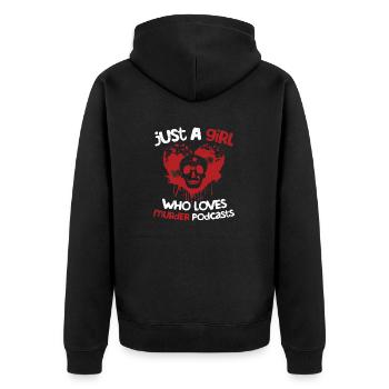 Just A Girl Who Loves Murder Podcasts Murder Show - Unisex Premium Organic Zip Hoodie - black - Back - Nico (187cm)