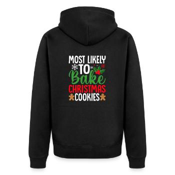 Most Likely to Bake Christmas Cookies Funny Baker - Unisex Premium Organic Zip Hoodie - black - Back - Nico (187cm)