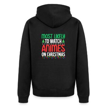 Most Likely to Watch Anime Funny Xmas Anime Otaku - Unisex Premium Organic Zip Hoodie - black - Back - Nico (187cm)