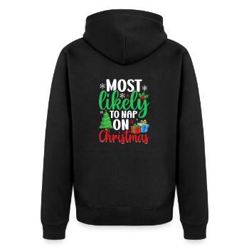 Most Likely to Nap On Christmas Funny Xmas - Unisex Premium Organic Zip Hoodie - black - Back - Nico (187cm)