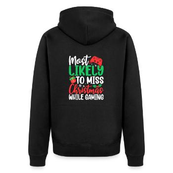 Am ehesten verpassen Sie Weihnachten, während Sie lustig spielen - Unisex Premium Bio Zip Hoodie - Schwarz - Hinten - Nico (187cm)