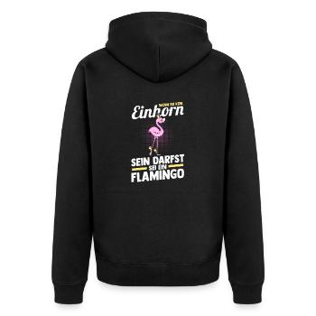 Wenn du kein Einhorn sein darfst sei ein Flamingo - Unisex Premium Bio Zip Hoodie - Schwarz - Hinten - Nico (187cm)