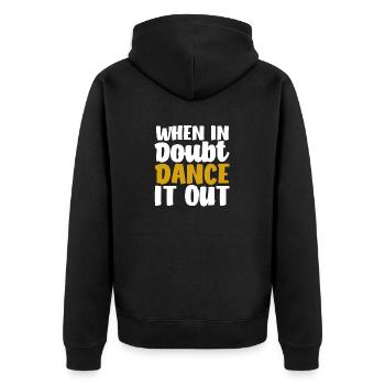When in doubt, dance it out Cute Dancing - Unisex Premium Organic Zip Hoodie - black - Back - Nico (187cm)