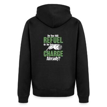 Do You Still Refuel Or Do You Charge Already? Elec - Unisex Premium Bio Zip Hoodie - Schwarz - Hinten - Nico (187cm)