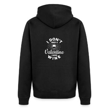 I dont need a valentine i need wine Valentinstag - Unisex Premium Bio Zip Hoodie - Schwarz - Hinten - Nico (187cm)