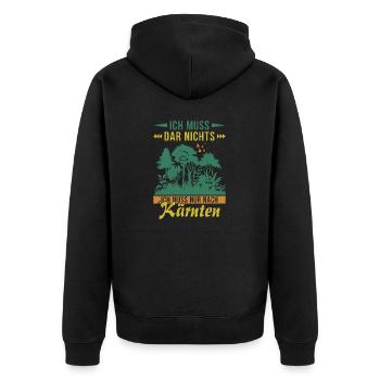 I just have to go to Carinthia Forest Mountains - Unisex Premium Organic Zip Hoodie - black - Back - Nico (187cm)